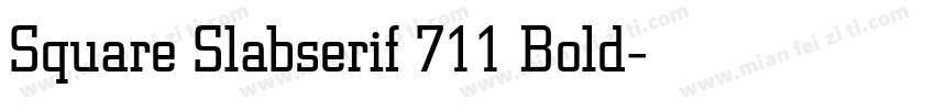 Square Slabserif 711 Bold字体转换